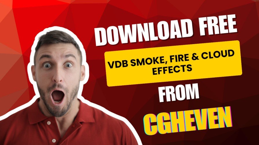 Download Free VDB Smoke, Fire & Cloud Effects from CGHEVEN