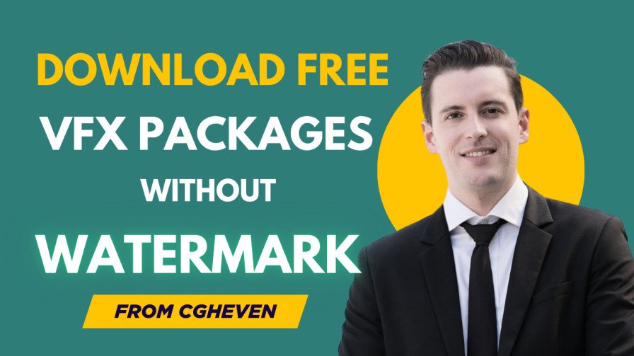 Download Free VFX Packages Without Watermark from CGHEVEN