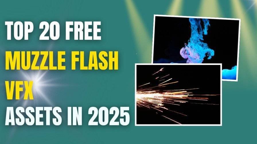 Top 20 Free Muzzle Flash VFX Assets in 2025