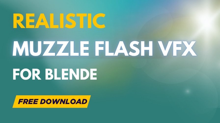 Realistic Muzzle Flash VFX for Blender – Free Download