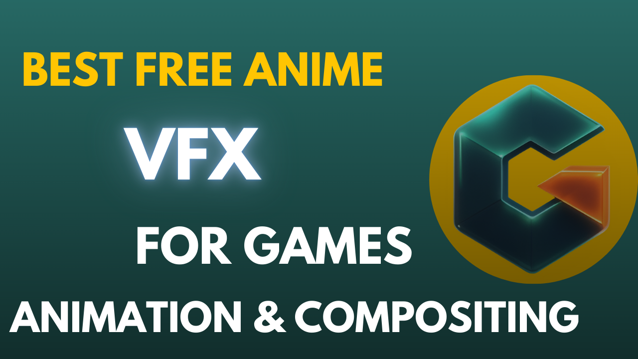 Best Free Anime VFX for Games, Animation & Compositing